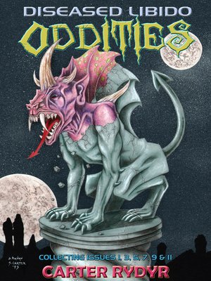 cover image of Diseased Libido--Oddities (Collecting Issues 1, 3, 5, 7, 9 & 11)